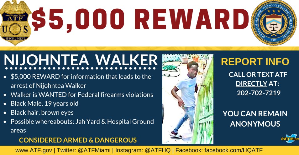 ATF Offers a $5,000 for Information Leading to the Capture of Nijohntea Walker on Federal Firearms Charges