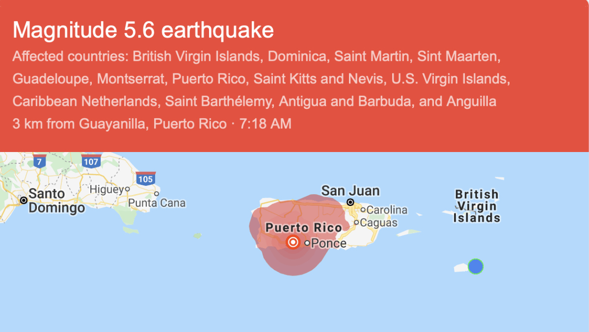 Google Mapp of Magnitude 5.6 Earthquake that struck Puerto Rico at 7:18 a.m. today